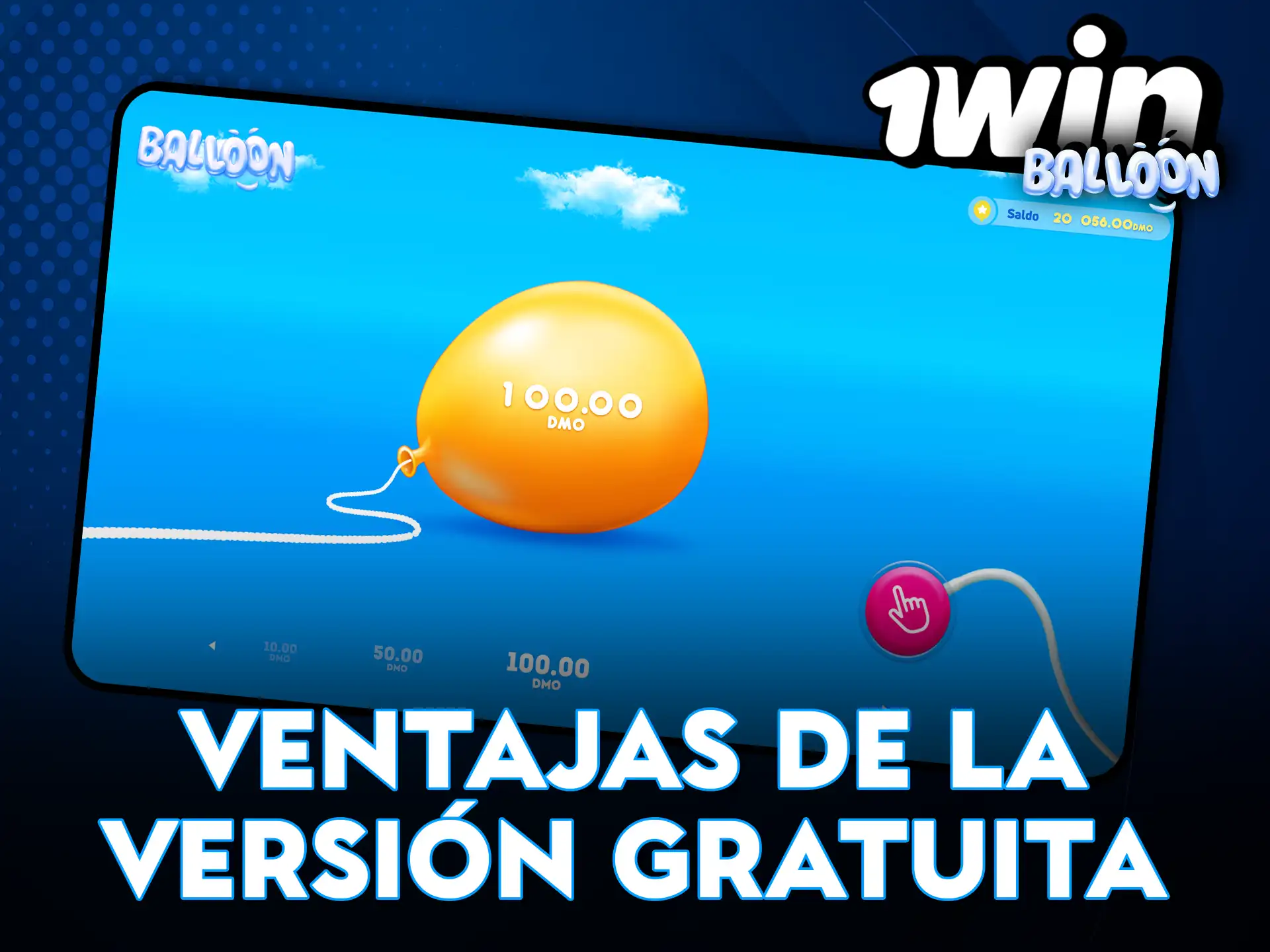 Ventajas de la versión gratuita del juego 1Win Balloon.