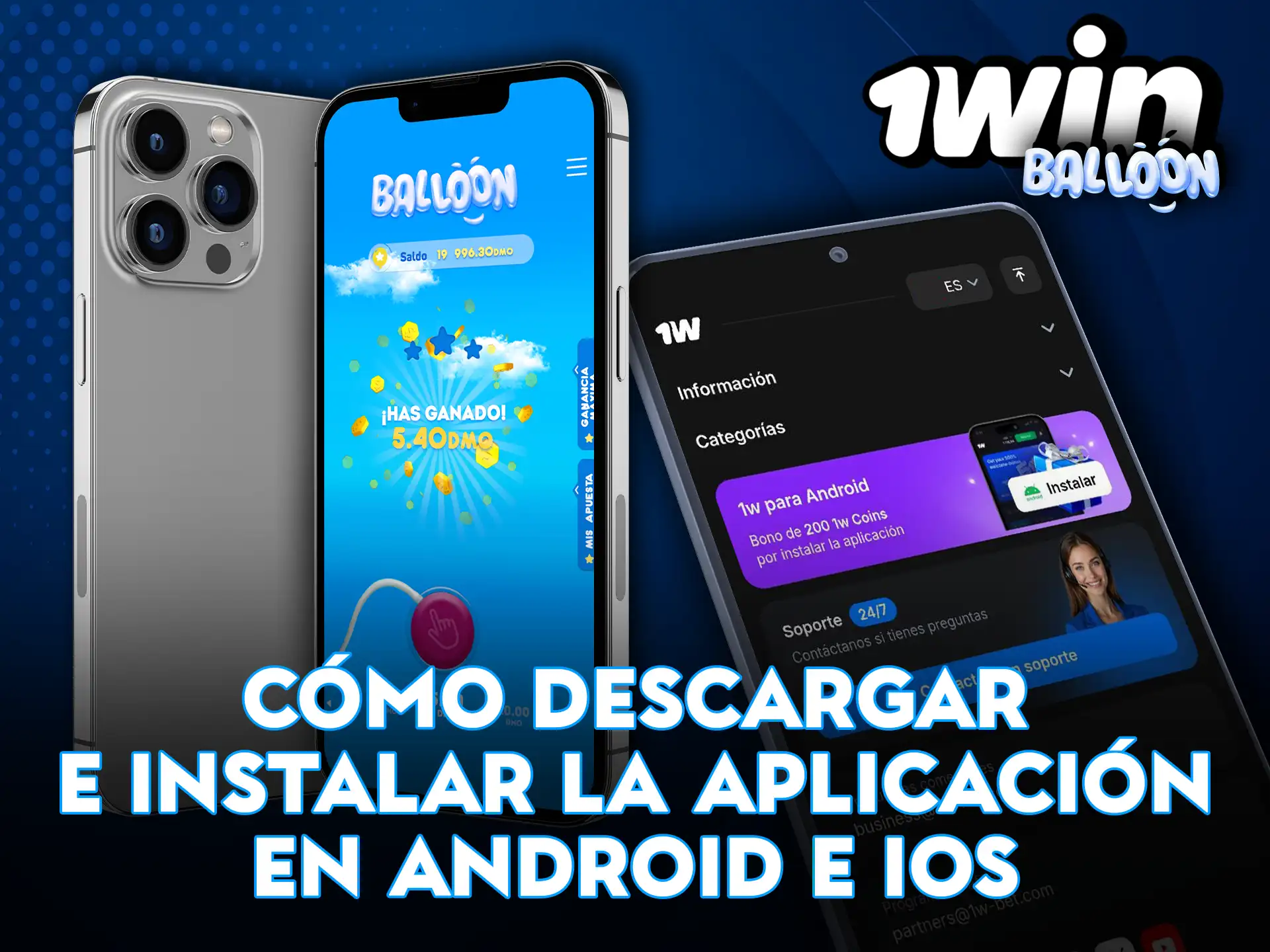 Cómo descargar e instalar 1Win Balloon en Android e iOS.
