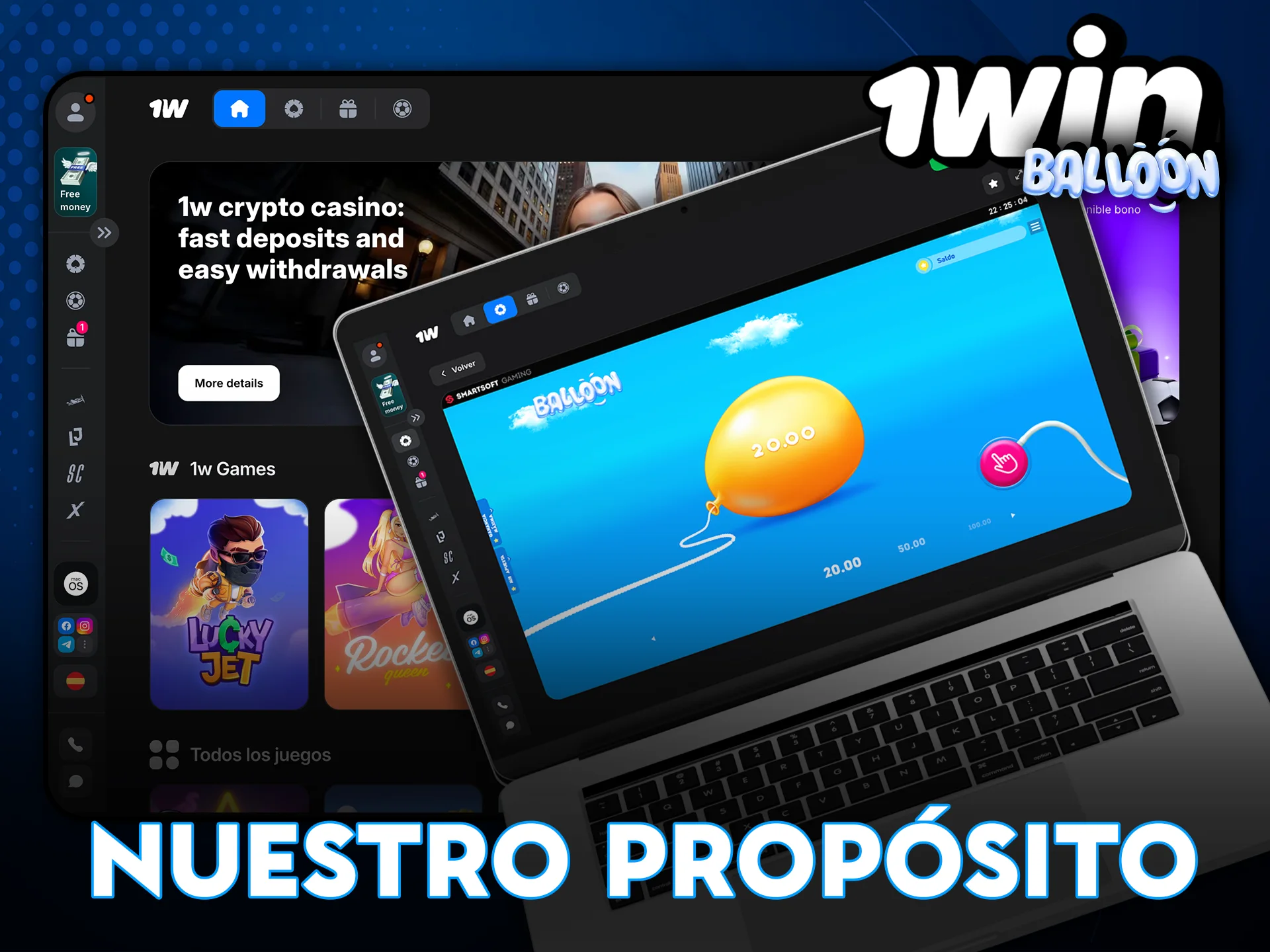 Nuestro propósito en 1Win Balloon.